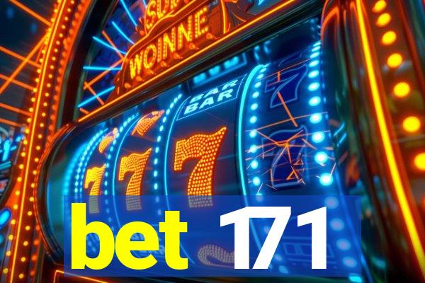 bet 171